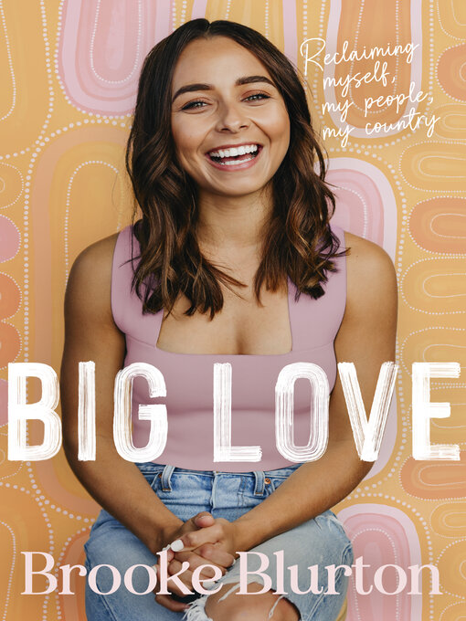 Title details for Big Love by Brooke Blurton - Available